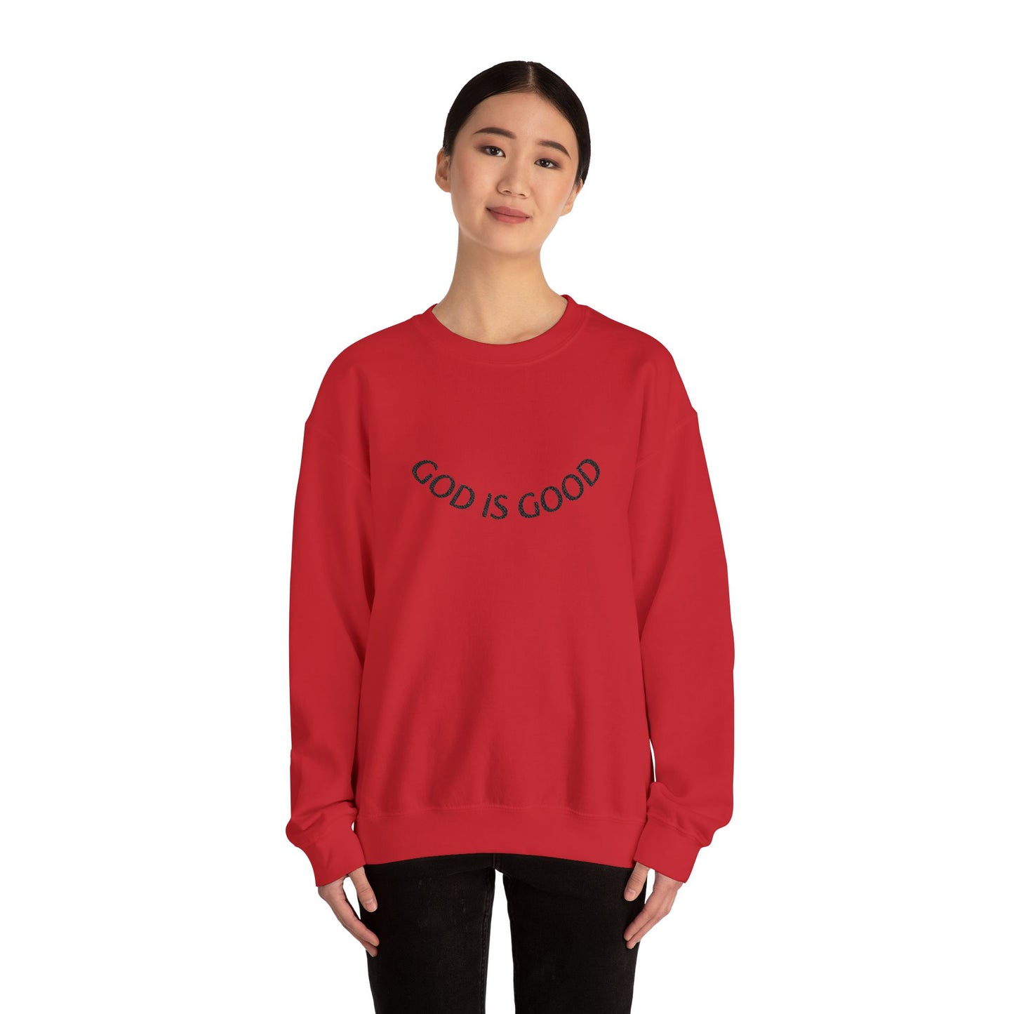 God Is Good Crewneck Sweatshirt