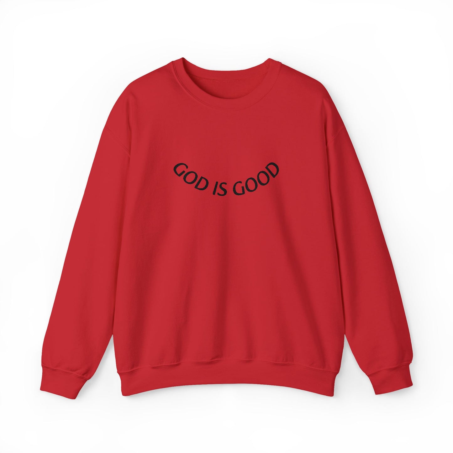God Is Good Crewneck Sweatshirt