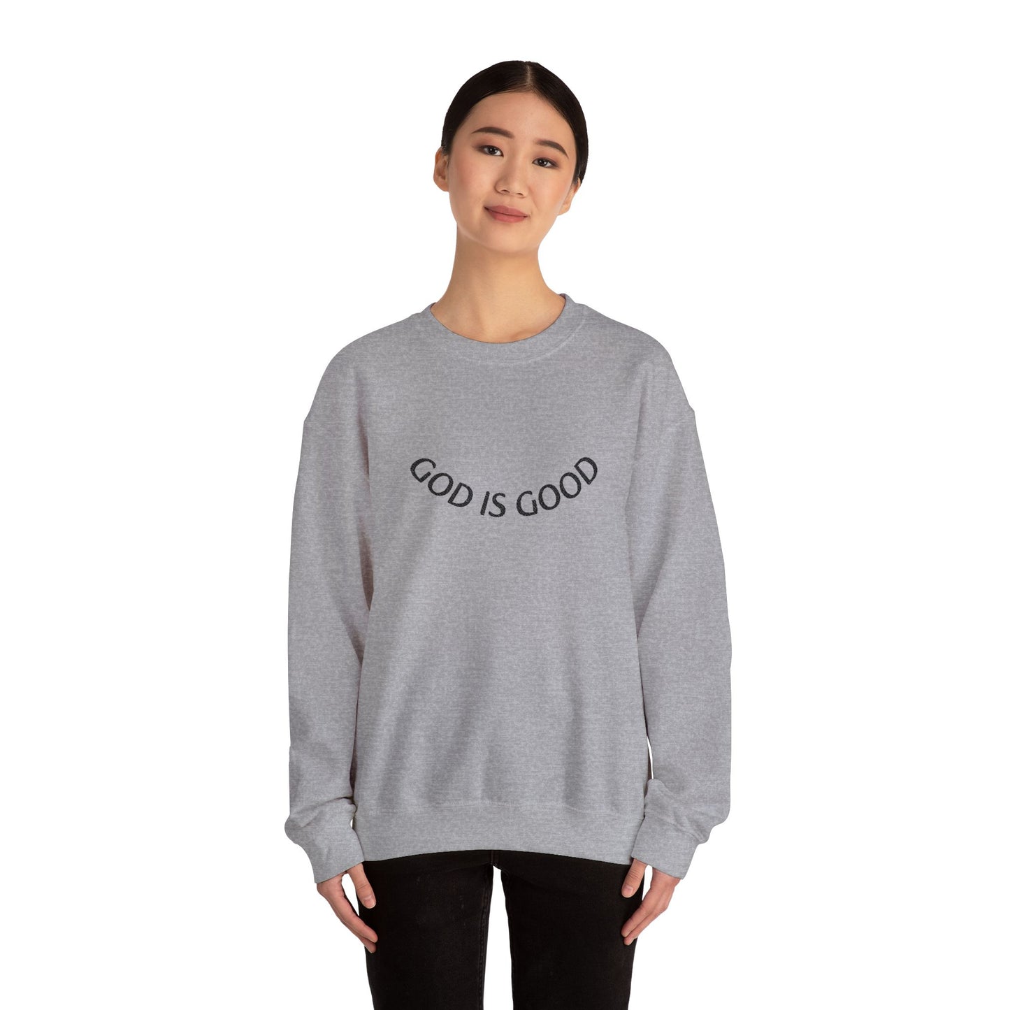 God Is Good Crewneck Sweatshirt